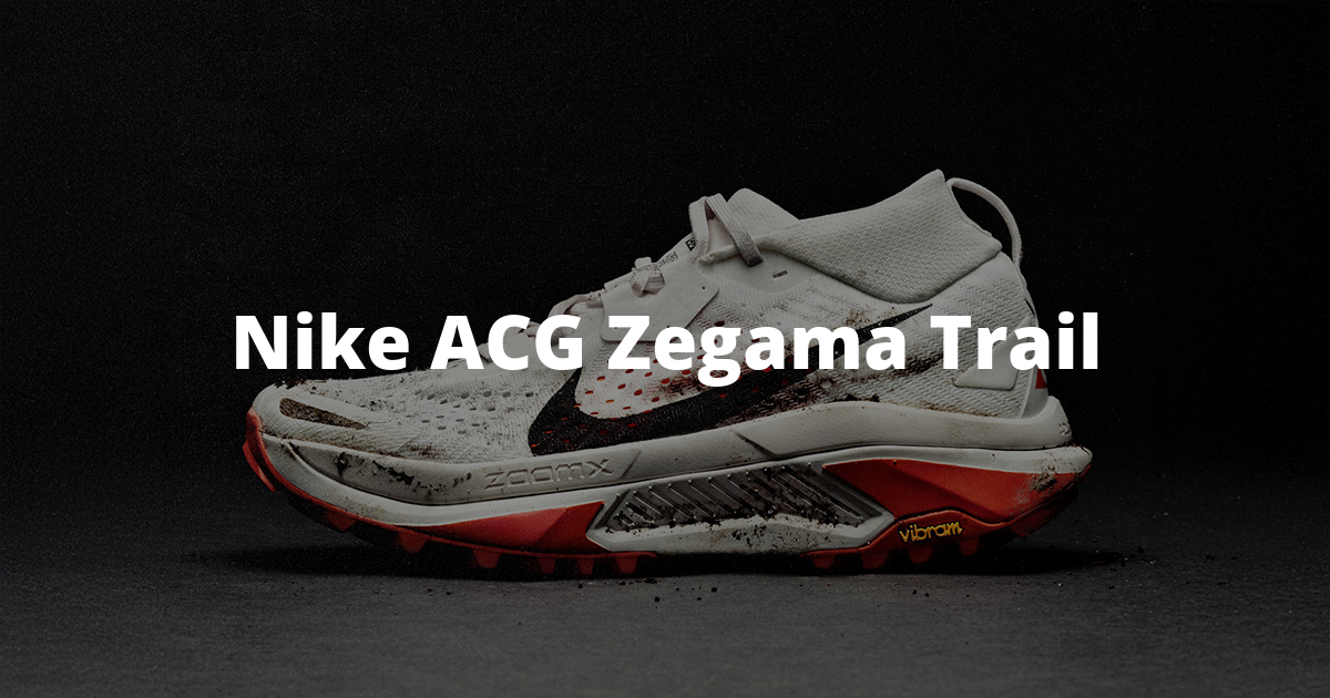 Nike ACG Zegama Trail Para los terrenos más salvajes, los auténticos